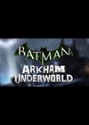 Batman Arkham Underworld