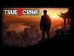 True Crime : Hong Kong toujours en vie