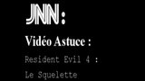 Vido Resident Evil 4 | Resident 4 - Le squelette