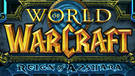 WoW : Reign of Azshara, l'extension non officielle imagine par un fan